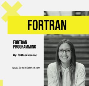 Fortran Programming - Bottom Science